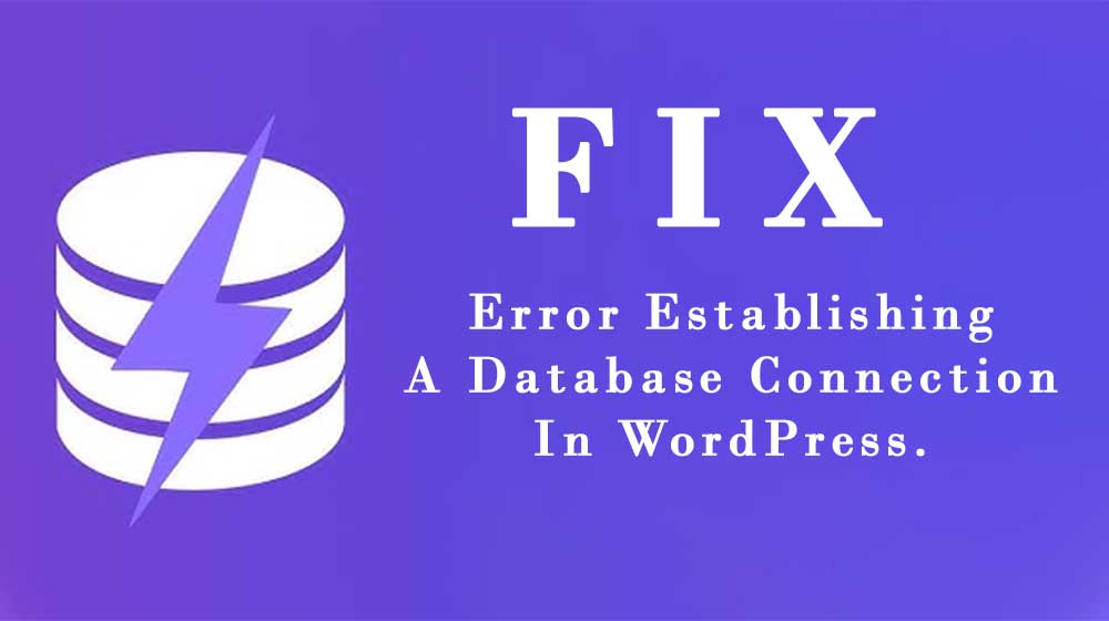 Error Establishing a Database Connection in WordPress